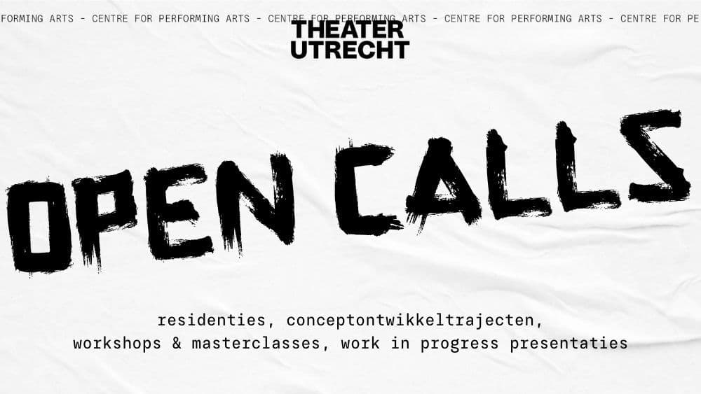 Open Calls Theater Utrecht